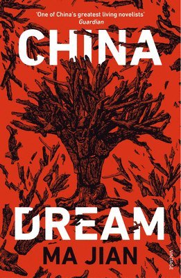 Ma Jian - China Dream, Häftad