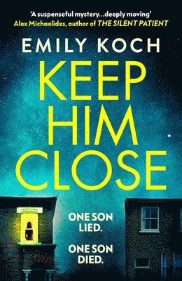 Keep Him Close
