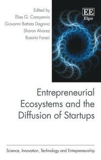 bokomslag Entrepreneurial Ecosystems and the Diffusion of Startups