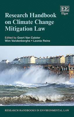 Geert Van Calster, Wim Vandenberghe, Leonie Reins - Research Handbook on Climate Change Mitigation Law, Häftad