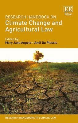 Mary Jane Angelo, Anél Du Plesis - Research Handbook on Climate Change and Agricultural Law, Inbunden