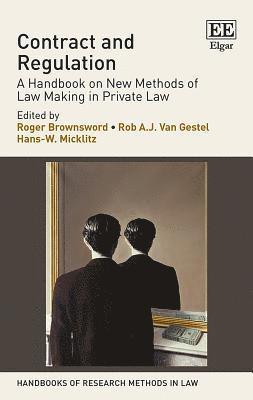Roger Brownsword, Rob A.J. van Gestel, Hans-W. Micklitz - Contract and Regulation, Inbunden