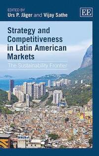 bokomslag Strategy and Competitiveness in Latin American Markets