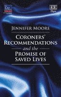 bokomslag Coroners' Recommendations and the Promise of Saved Lives