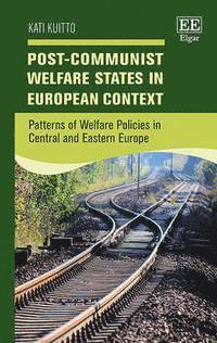 bokomslag Post-Communist Welfare States in European Context