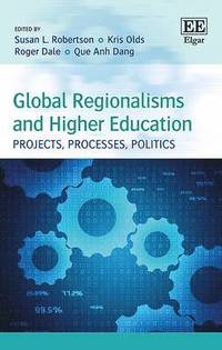 bokomslag Global Regionalisms and Higher Education