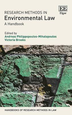 Andreas Philippopoulos-Mihalopoulos, Victoria Brooks - Research Methods in Environmental Law, Inbunden
