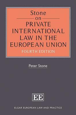 Stone on Private International Law in the European Union 1
