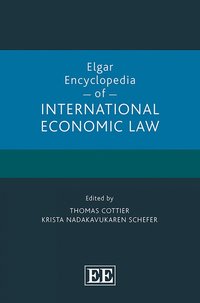 bokomslag Elgar Encyclopedia of International Economic Law