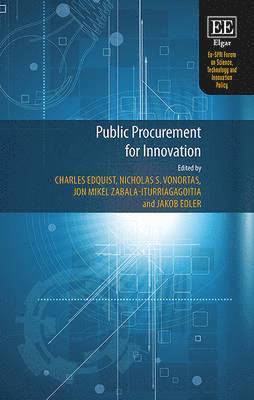 Charles Edquist, Nicholas S Vonortas, Jon M Zabala-Iturriagagoitia, Jakob Edler - Public Procurement for Innovation, Häftad