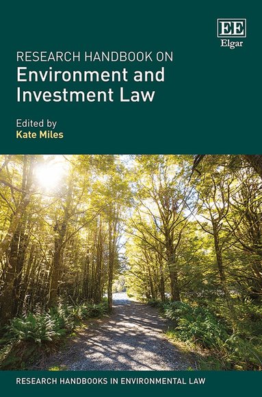 Kate Miles - Research Handbook on Environment and Investment Law, Inbunden