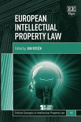 Jan Rosén - European Intellectual Property Law, Inbunden