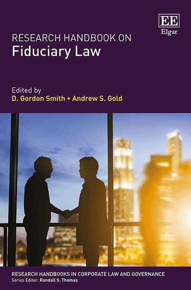 D. G. Smith, Andrew S. Gold - Research Handbook on Fiduciary Law, Inbunden