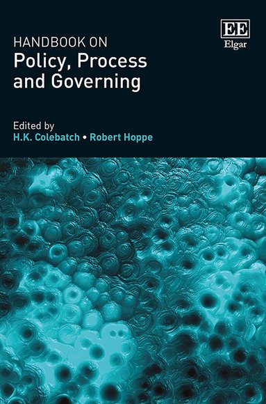 H. K. Colebatch, Robert Hoppe - Handbook on Policy, Process and Governing, Inbunden