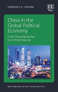 bokomslag China in the Global Political Economy