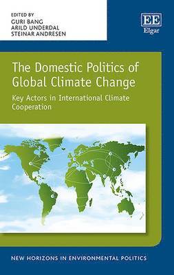 bokomslag The Domestic Politics of Global Climate Change