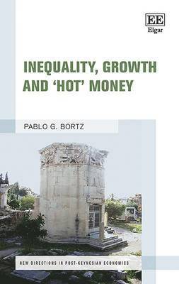 bokomslag Inequality, Growth and 'Hot' Money