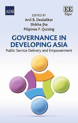 Anil B. Deolalikar, Shikha Jha, Pilipinas F. Quising - Governance in Developing Asia, Häftad