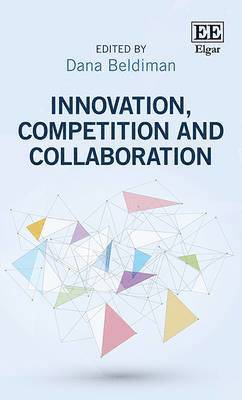 bokomslag Innovation, Competition and Collaboration