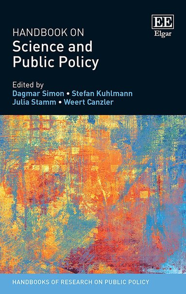 Dagmar Simon, Stefan Kuhlmann, Julia Stamm, Weert Canzler - Handbook on Science and Public Policy, Inbunden