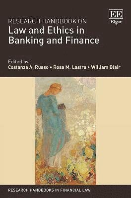 bokomslag Research Handbook on Law and Ethics in Banking and Finance