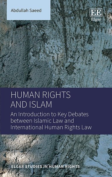 Abdullah Saeed - Human Rights and Islam, Inbunden