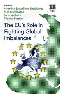 bokomslag The EUs Role in Fighting Global Imbalances