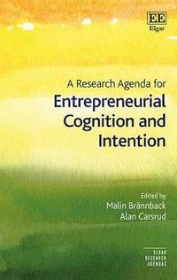 bokomslag A Research Agenda for Entrepreneurial Cognition and Intention