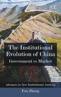 bokomslag The Institutional Evolution of China