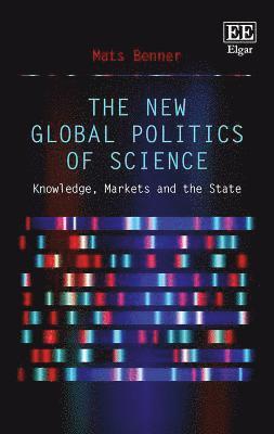 bokomslag The New Global Politics of Science