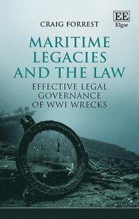 bokomslag Maritime Legacies and the Law