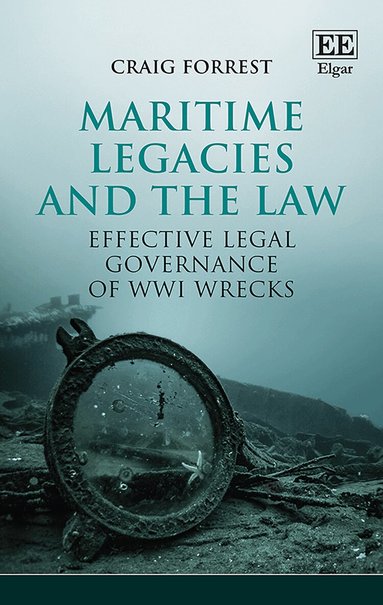 Craig Forrest - Maritime Legacies and the Law, Inbunden