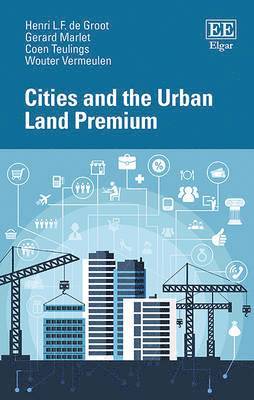 bokomslag Cities and the Urban Land Premium