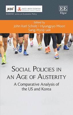 Social Policies in an Age of Austerity 1