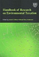 Janet E. Milne, Mikael S. Andersen - Handbook of Research on Environmental Taxation, Häftad