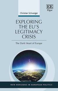 bokomslag Exploring the EU's Legitimacy Crisis