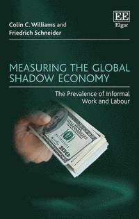 bokomslag Measuring the Global Shadow Economy