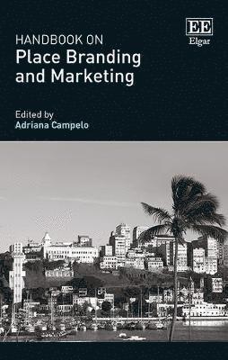 Handbook on Place Branding and Marketing 1