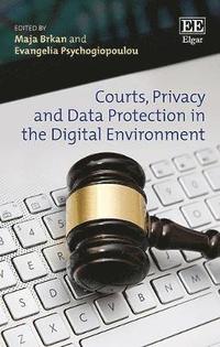 bokomslag Courts, Privacy and Data Protection in the Digital Environment