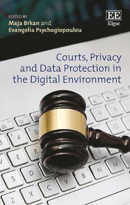bokomslag Courts, Privacy and Data Protection in the Digital Environment