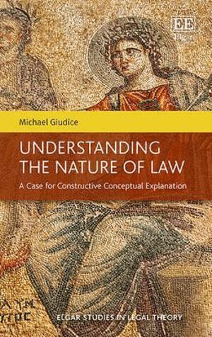 Michael Giudice - Understanding the Nature of Law, Inbunden