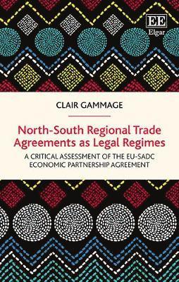 North-South Regional Trade Agreements as Legal Regimes 1