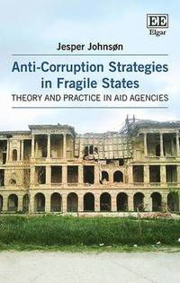 bokomslag Anti-Corruption Strategies in Fragile States