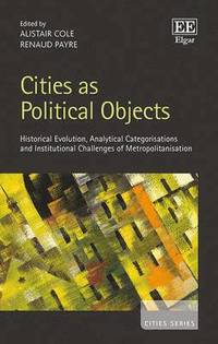 bokomslag Cities as Political Objects