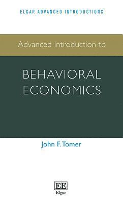 bokomslag Advanced Introduction to Behavioral Economics