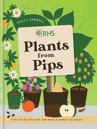 bokomslag RHS Plants from Pips
