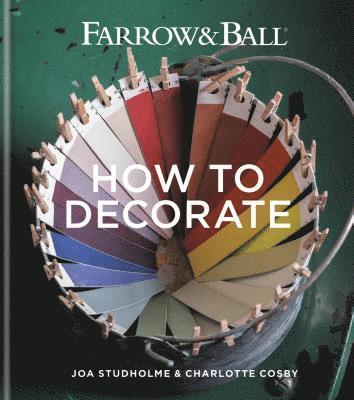 bokomslag Farrow & Ball How to Decorate