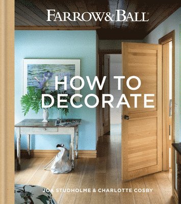 bokomslag Farrow & Ball How to Decorate