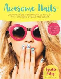 bokomslag Awesome nails - creative ideas for handmade nail art with stickers, decals