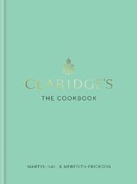 bokomslag Claridges: the cookbook
